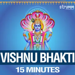 Vishnu Bhakti - 15 Minutes