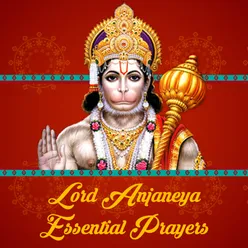 Lord Anjaneya - Essential Prayers