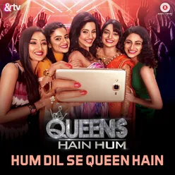 Queens Hain Hum