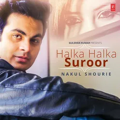 Halka Halka Suroor