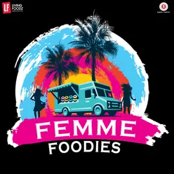 Drive Your Passion- Femme Foodies Anthem