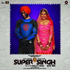 Super Singh Ji Aaye Aa