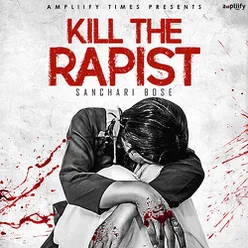 Kill The Rapist
