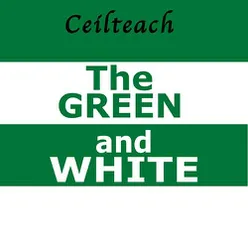 The Green and White