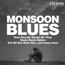 Monsoon Blues