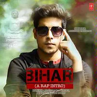 Bihar (A Rap Intro)