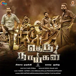 Theru Naaigal Theme Music