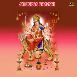 Jai Durga Bhavani