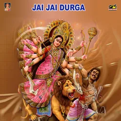 Jai Jai Durga