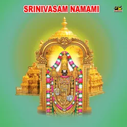 Srinivasam Namami