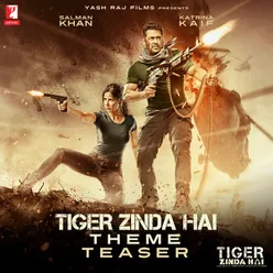 Tiger Zinda Hai Theme-Teaser