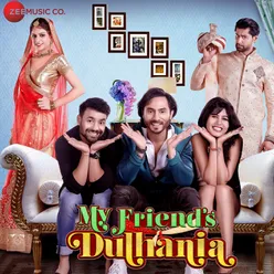 My Friend�s Dulhania