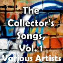 The Collector's Songs, Vol. 1