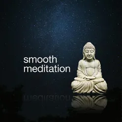 Smooth Meditation