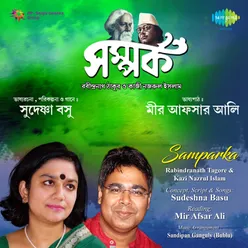 Samparka - Rabindranath Tagore & Kazi Nazrul Islam