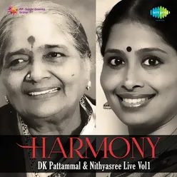 Harmony - Dkpattammal & Nityasree - Live - Vol-1