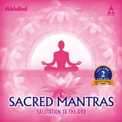 Sacred Mantras Salutation To The God Vol - 2