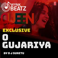 O Gujariya - Wynk Beatz