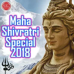 Maha Shivratri Special 2018