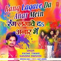 Rang Lagave Da Anar Mein