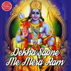 Dekha Sapne Me Mera Ram