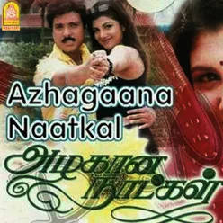 Azhagana Naatkal