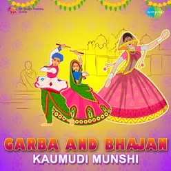 Garba And Bhajan - Kaumudi Munshi