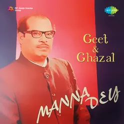 Geet And Ghazal Manna Dey