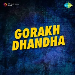 Gorakh Dhandha