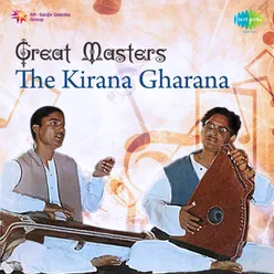 Great Masters- The Kirana Gharana