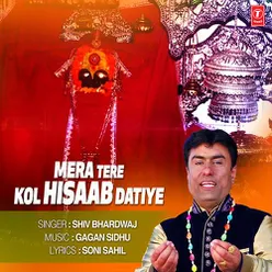 Mera Tere Kol Hisaab Datiye