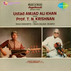 Jugalbandi - Amjad Ali Khan, T N Krishnan