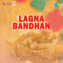 Lagna Bandhan