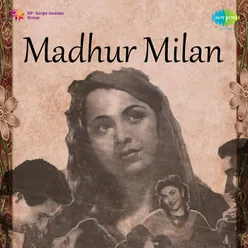 Madhur Milan