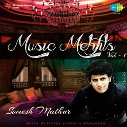 Music Mehfils - Vol 1