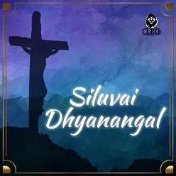 Siluvai Dhyanangal