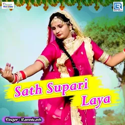 Sath Supari Laya