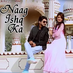 Mere Naag Ishq Ka