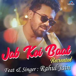 Jab Koi Baat Recreated