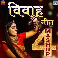 Vivah Geet Mashup - 4