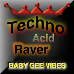 Techno Acid Raver