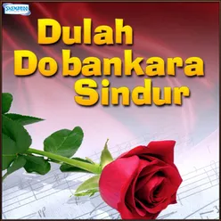 Dulah Dobankara Sindur