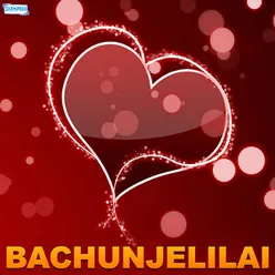 Bachunjelilai