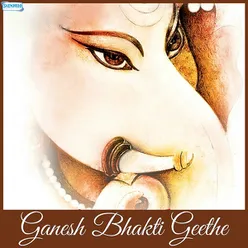 Ganesh Bhakti Geethe