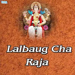 Lalbaug Cha Raja Aarti