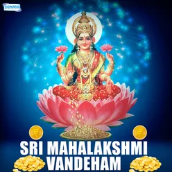 Sri Mahalakshmi Vandeham