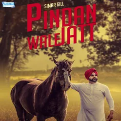 Pindan Wale Jatt - Simar Gill
