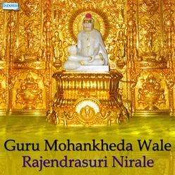 Guru Mohankheda Wale Rajendrasuri Nirale