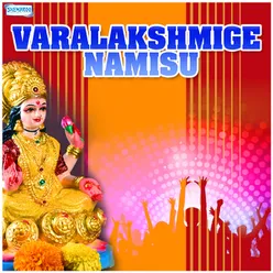 Varalakshmige Namisu