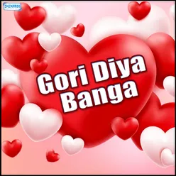 Gori Diya Banga